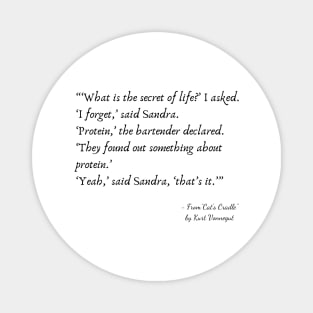 A Quote about Life from "Cat’s Cradle" by Kurt Vonnegut Magnet